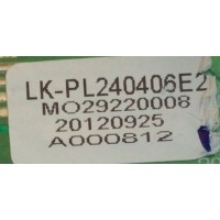 FUENTE PARA TV SEIKI / NUMERO DE PARTE LK-PL240406E2 / LKP-PL034 / MO29220008 / 20120925 / A000812 / PANEL V216BG1 -LE1 REV.C1 / MODELO SE222FS